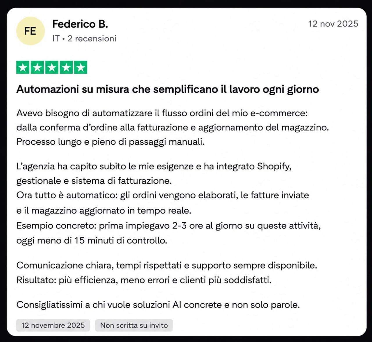 Recensione di Federico B. su automazioni AI per ordini e-commerce, fatturazione e magazzino.